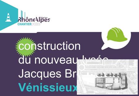 Construction du nouveau lycée Jacques Brel Vénissieux.