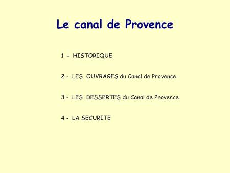 Le canal de Provence 1 - HISTORIQUE
