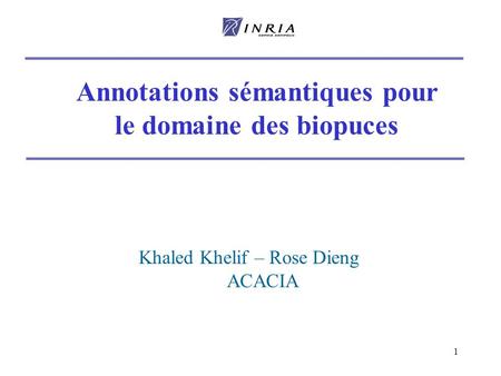 Annotations sémantiques pour le domaine des biopuces