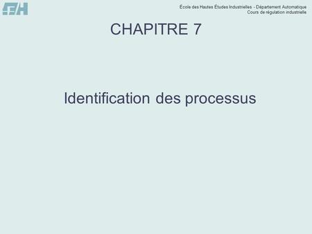 Identification des processus