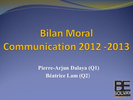 Bilan Moral Communication