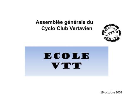 Assemblée générale du Cyclo Club Vertavien