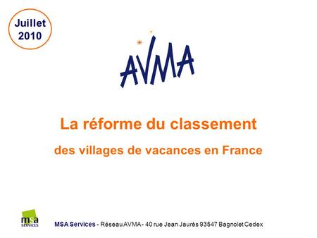La réforme du classement des villages de vacances en France