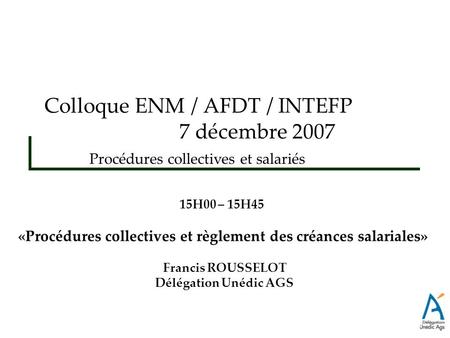 «Procédures collectives et règlement des créances salariales»