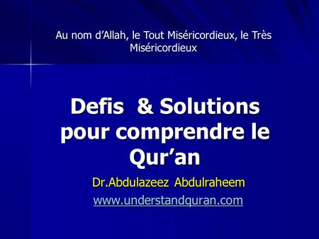 Defis & Solutions pour comprendre le Qur’an