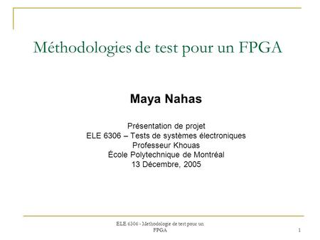 Méthodologies de test pour un FPGA