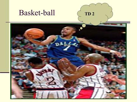 Basket-ball TD 2.