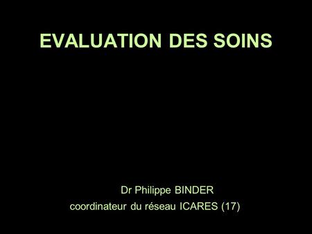 Dr Philippe BINDER coordinateur du réseau ICARES (17)