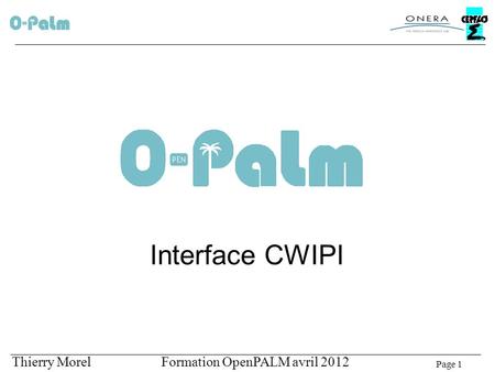 Interface CWIPI Thierry Morel Formation OpenPALM avril 2012