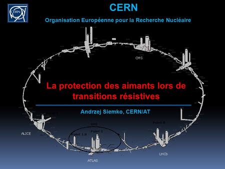 CERN La protection des aimants lors de transitions résistives