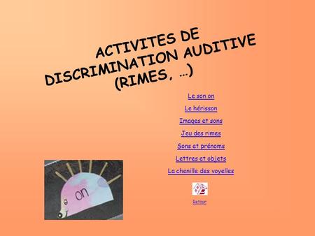 ACTIVITES DE DISCRIMINATION AUDITIVE (RIMES, …)