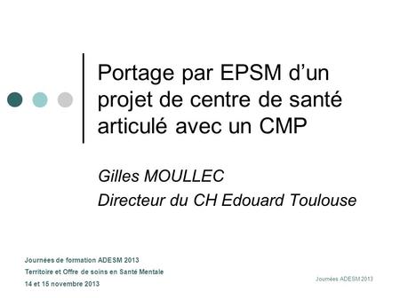 Portage par EPSM d’un projet de centre de santé articulé avec un CMP