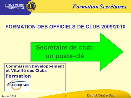 FORMATION DES OFFICIELS DE CLUB 2009/2010