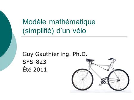 Modèle mathématique (simplifié) d’un vélo