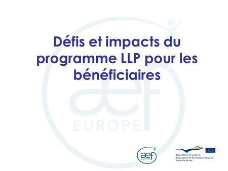 Défis et impacts du programme LLP pour les bénéficiaires