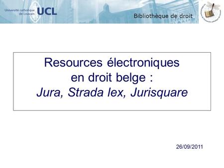 Resources électroniques en droit belge :
