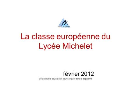 La classe européenne du Lycée Michelet
