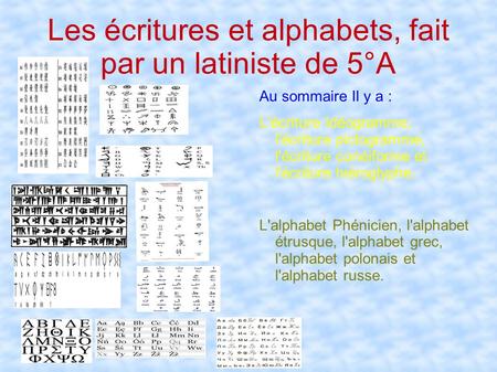 Les écritures et alphabets, fait par un latiniste de 5°A