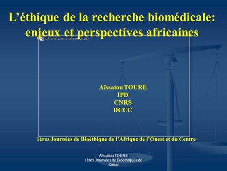 1ères Journées de Bioéthique de l’Afrique de l’Ouest et du Centre
