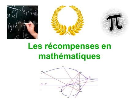 Les récompenses en mathématiques. Pour les jeunes mathématiciens franc-comtois : le prix du rallye mathématique de Franche- Comté !