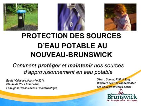 PROTECTION DES SOURCES D’EAU POTABLE AU NOUVEAU-BRUNSWICK
