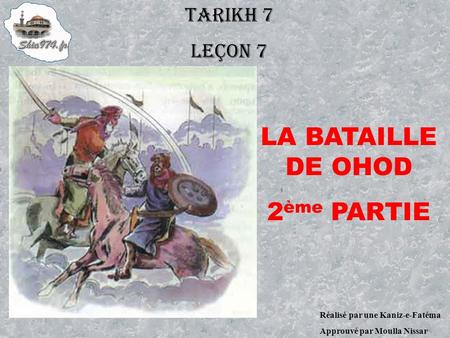 LA BATAILLE DE OHOD 2ème PARTIE TARIKH 7 LEÇON 7