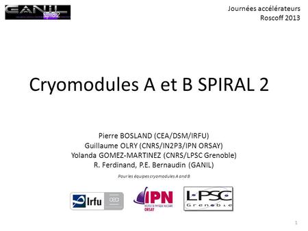 Cryomodules A et B SPIRAL 2