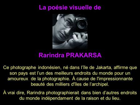 La poésie visuelle de Rarindra PRAKARSA