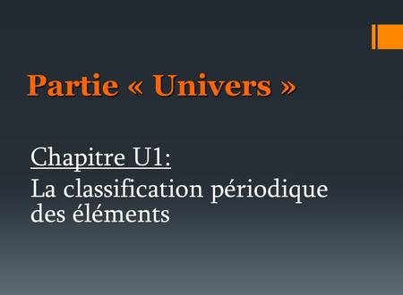 Chapitre U1: La classification périodique des éléments
