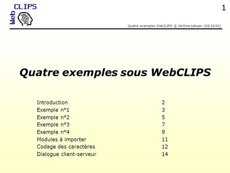 Quatre exemples sous WebCLIPS