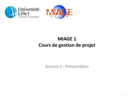 MIAGE 1 Cours de gestion de projet
