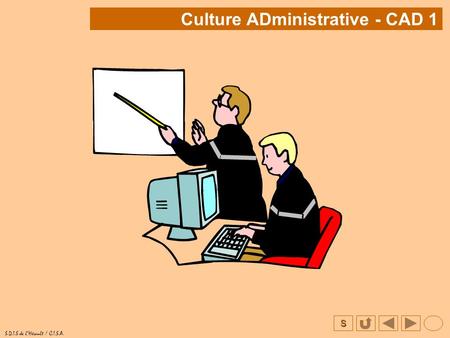 Culture ADministrative - CAD 1