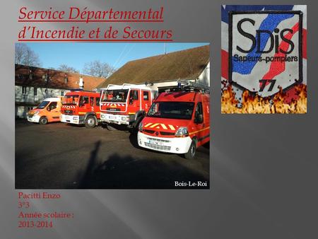 Service Départemental d’Incendie et de Secours