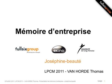 Mémoire d’entreprise Joséphine-beauté LPCM 2011 - VAN HORDE Thomas.