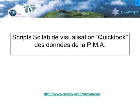 Scripts Scilab de visualisation “Quicklook” des données de la P.M.A.