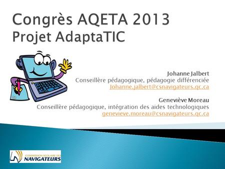 Congrès AQETA 2013 Projet AdaptaTIC