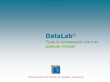 DataLab® Toute la connaissance client en quelques minutes
