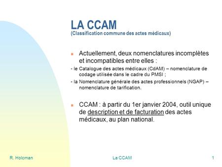 LA CCAM (Classification commune des actes médicaux)