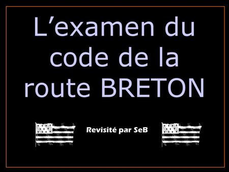 L’examen du code de la route BRETON