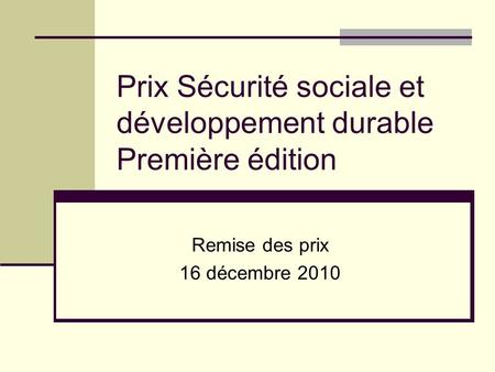 Prix Sécurité sociale et développement durable Première édition