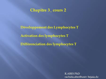 Chapitre 3_ cours 2 Développement des Lymphocytes T