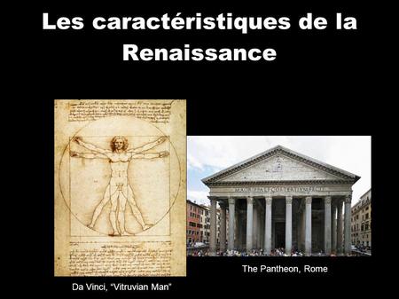 Les caractéristiques de la Renaissance