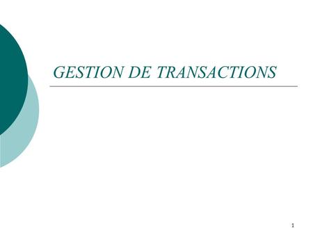 GESTION DE TRANSACTIONS