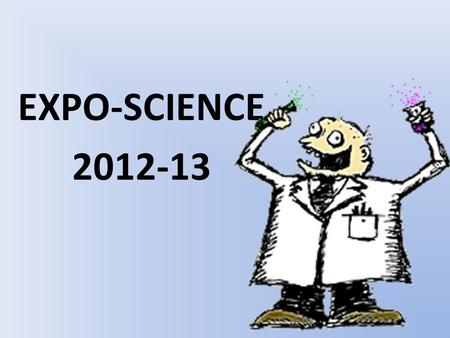 EXPO-SCIENCE 2012-13.