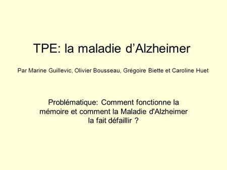 TPE: la maladie d’Alzheimer