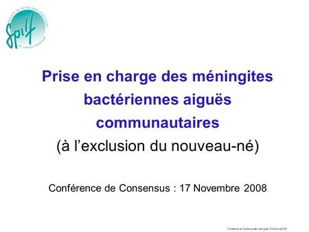 Conférence de Consensus : 17 Novembre 2008