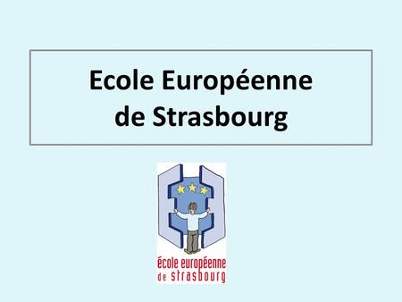 Ecole Européenne de Strasbourg