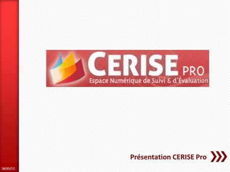 Présentation CERISE Pro