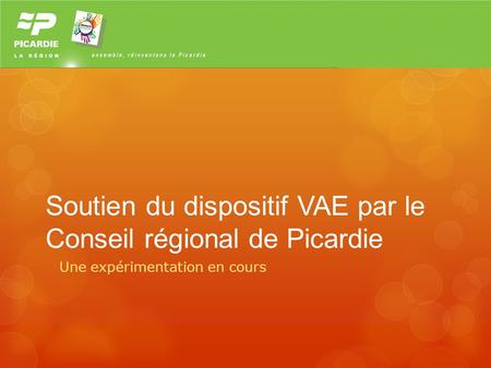 Soutien du dispositif VAE par le Conseil régional de Picardie