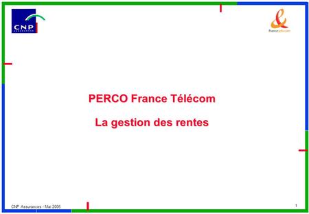 PERCO France Télécom La gestion des rentes
